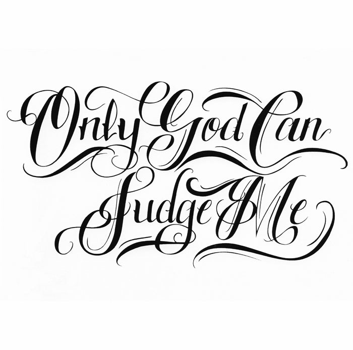 Only god can judge me tattoo drawings